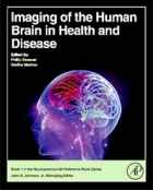 Book cover - Imaging of the Human Brain in Health and Disease